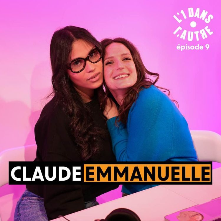 cover art for L'1 dans l'Autre avec Claude-Emmanuelle #9