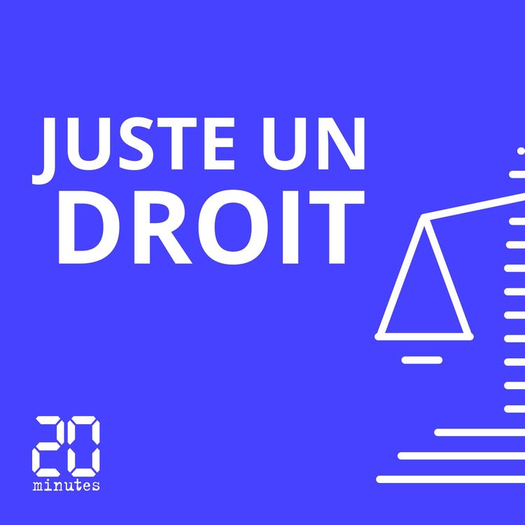 cover art for Juste un droit #01 / Pourquoi la Justice est-elle aussi théâtrale?