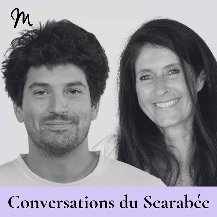 cover art for Quel est le rôle de l'amitié et des âmes sœurs dans nos vies ? Conversations du scarabée #21