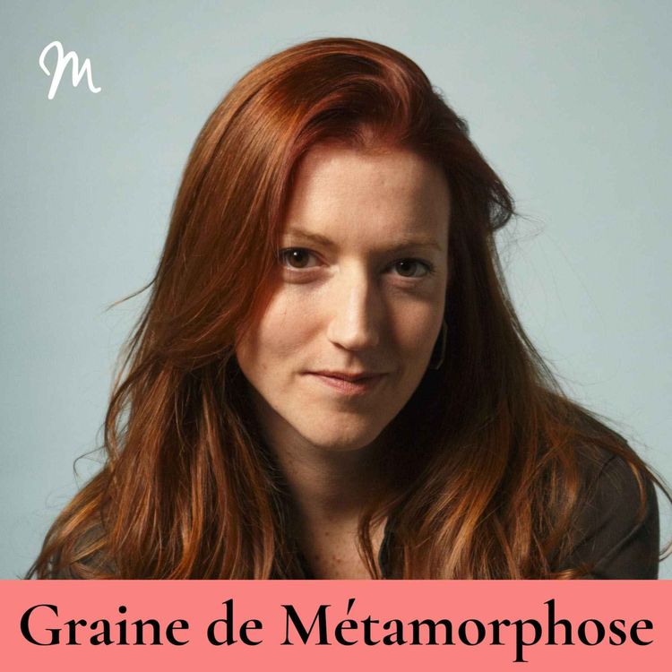 cover art for Transformer le stress en énergie positive avec la psychologue Anaïs Roux #122 [Graine de Métamorphose]