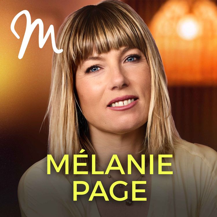 cover art for Mélanie Page : devenir mère, perdre sa mère et oser enfin écrire