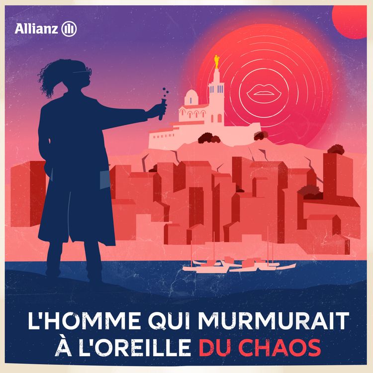 cover art for Épisode 2 – L'homme qui murmurait à l'oreille du chaos