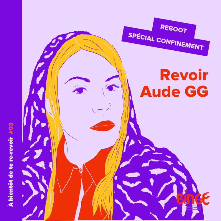 cover art for [INÉDIT] Re-revoir Aude GG