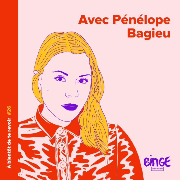 cover art for #26 - Pénélope Bagieu