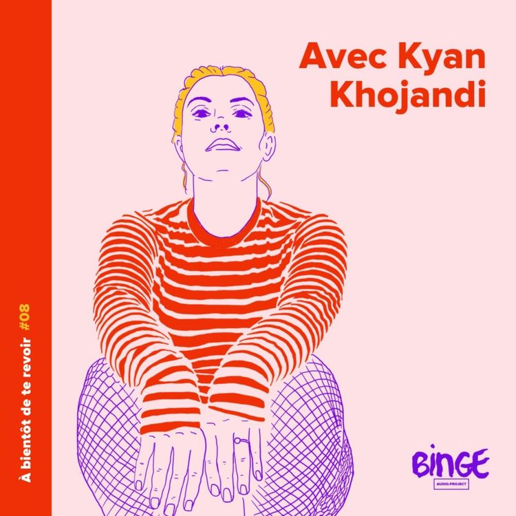 cover art for #08 - Kyan Khojandi