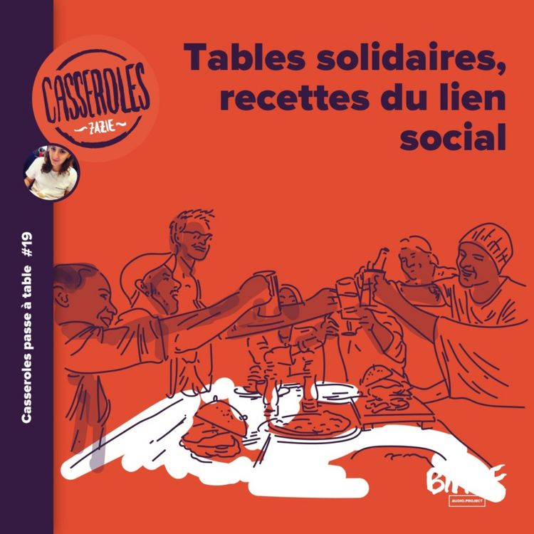 cover art for A table - Tables solidaires, recettes du lien social