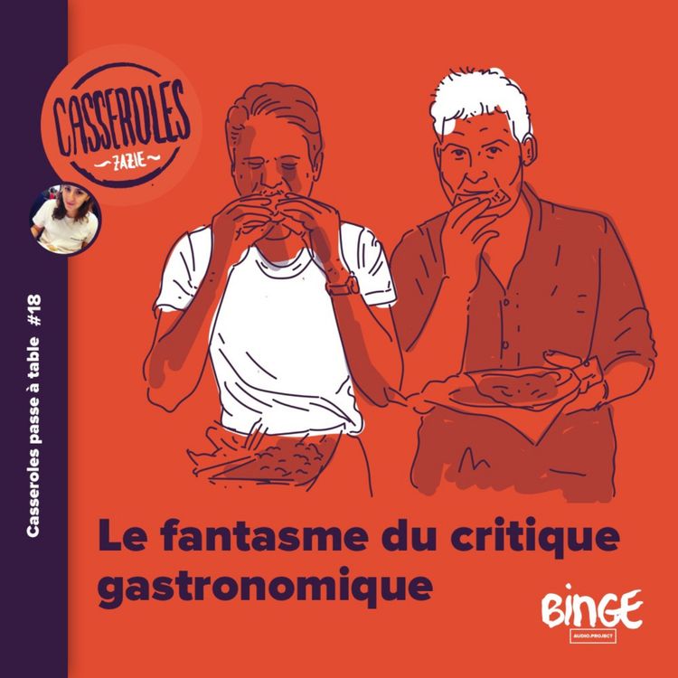 cover art for A table - Le fantasme du critique gastronomique