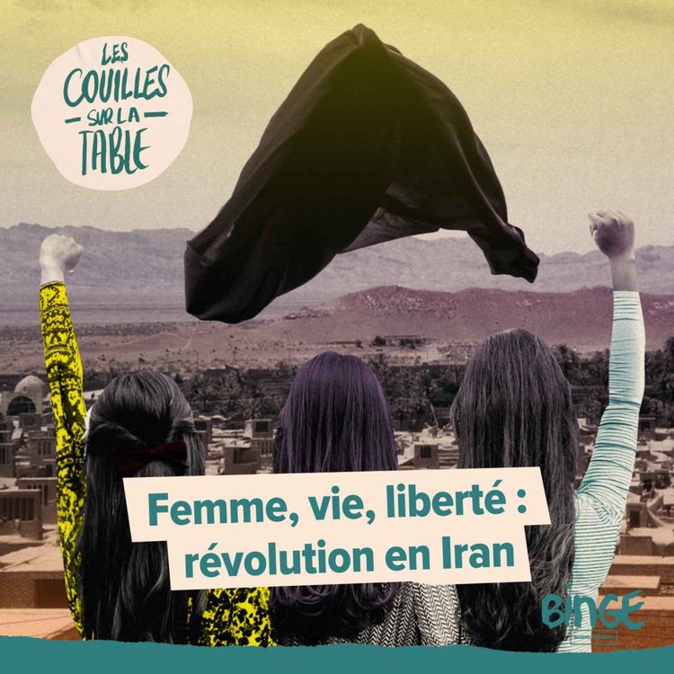 cover art for Femme, vie, liberté : révolution en Iran