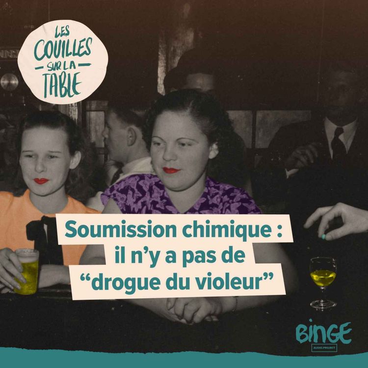 cover art for Soumission chimique : il n’y a pas de “drogue du violeur”