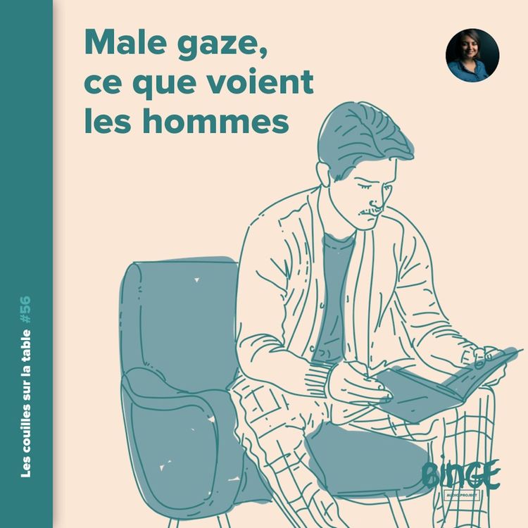 cover art for Male gaze, ce que voient les hommes (1/2)