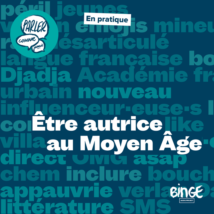 cover art for En pratique | Être autrice au Moyen Âge