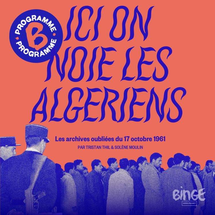 cover art for Ici on noie les Algériens, les archives oubliées du 17 octobre 1961 | Bande-annonce