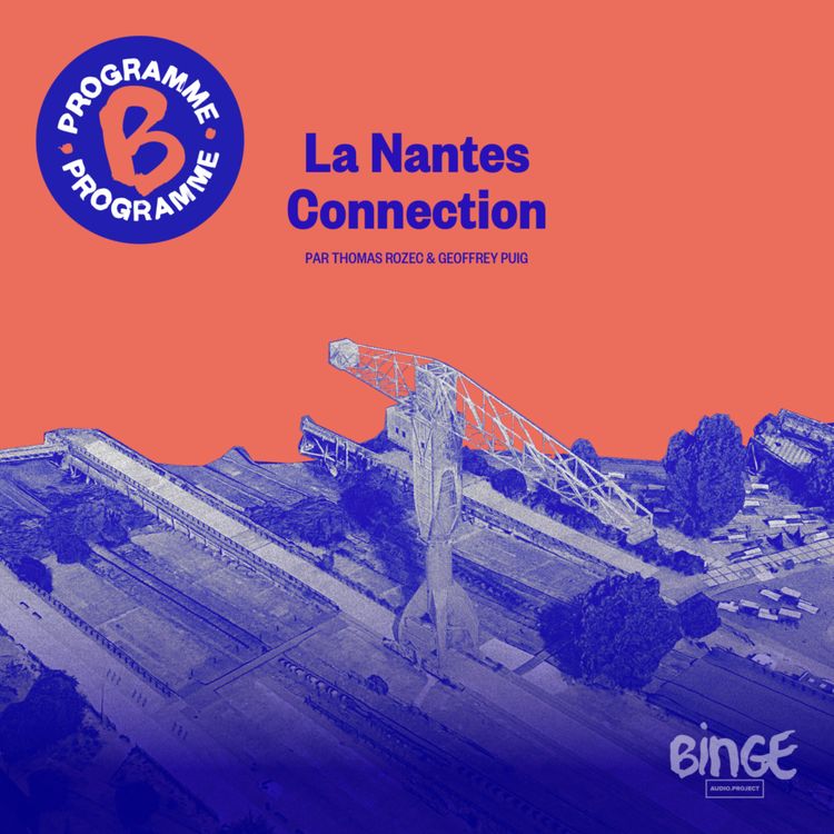 cover art for La Nantes Connection | Première partie