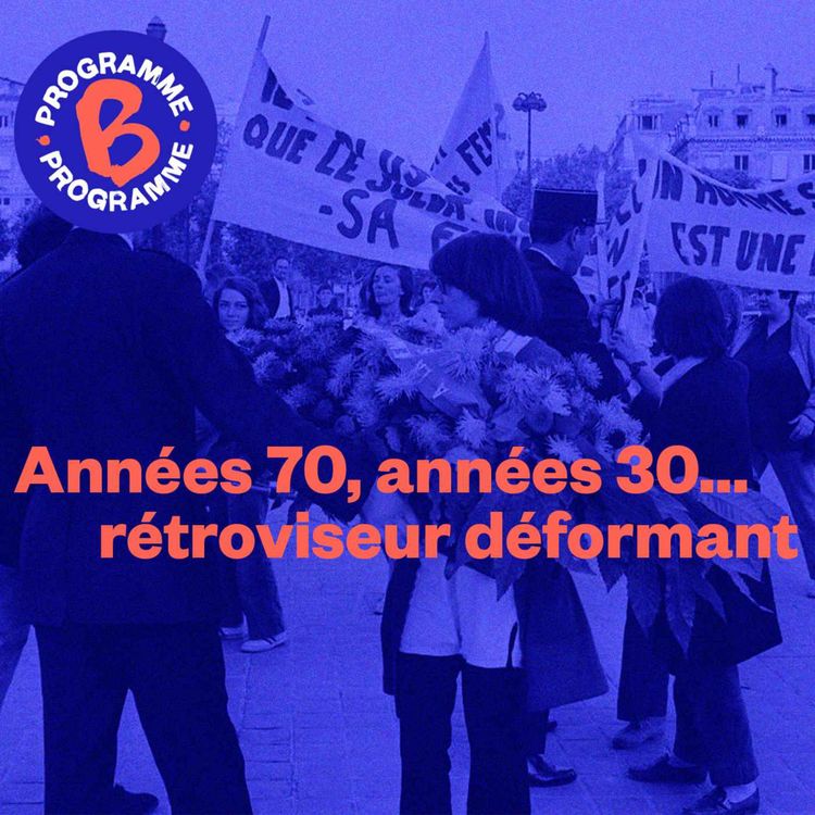 cover art for Années 70, années 30... rétroviseur déformant