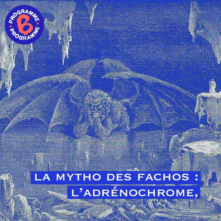 cover art for La mytho des fachos : l'adrénochrome 