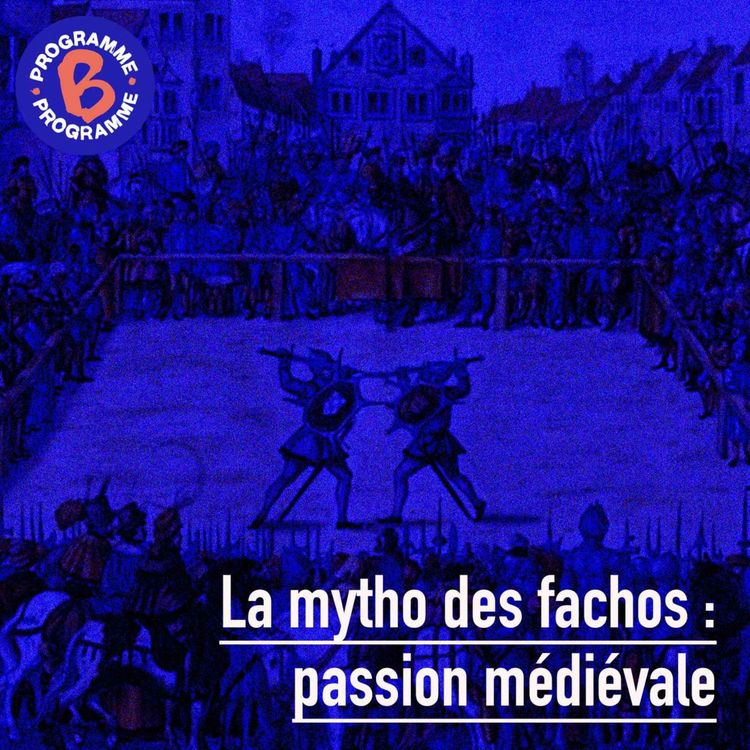 cover art for La mytho des fachos : passion médiévale