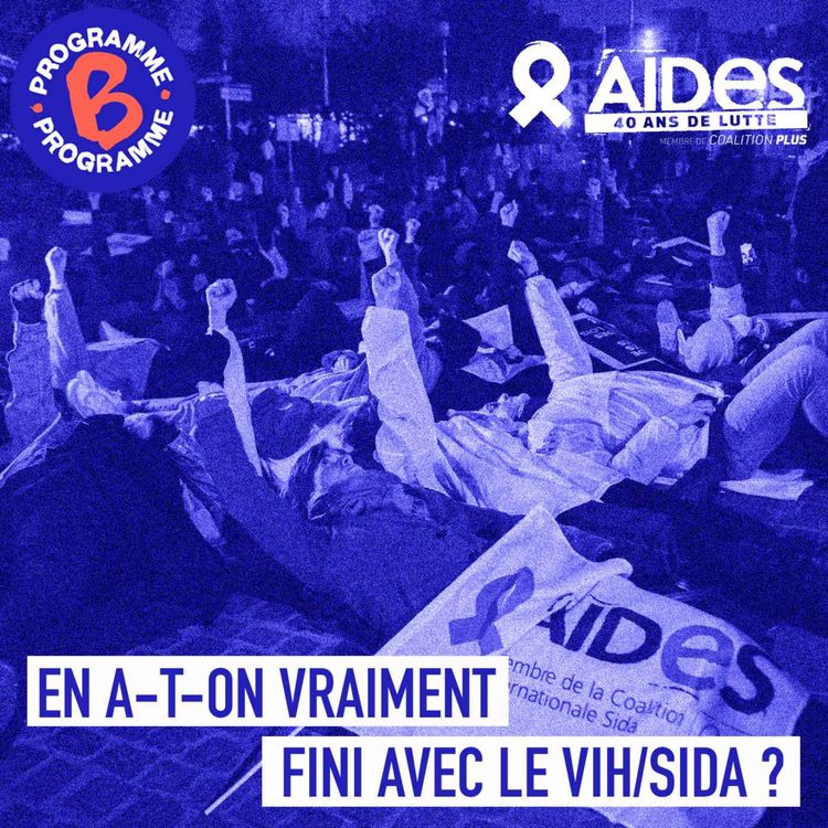 cover art for En a-t-on vraiment fini avec le VIH/sida ? 