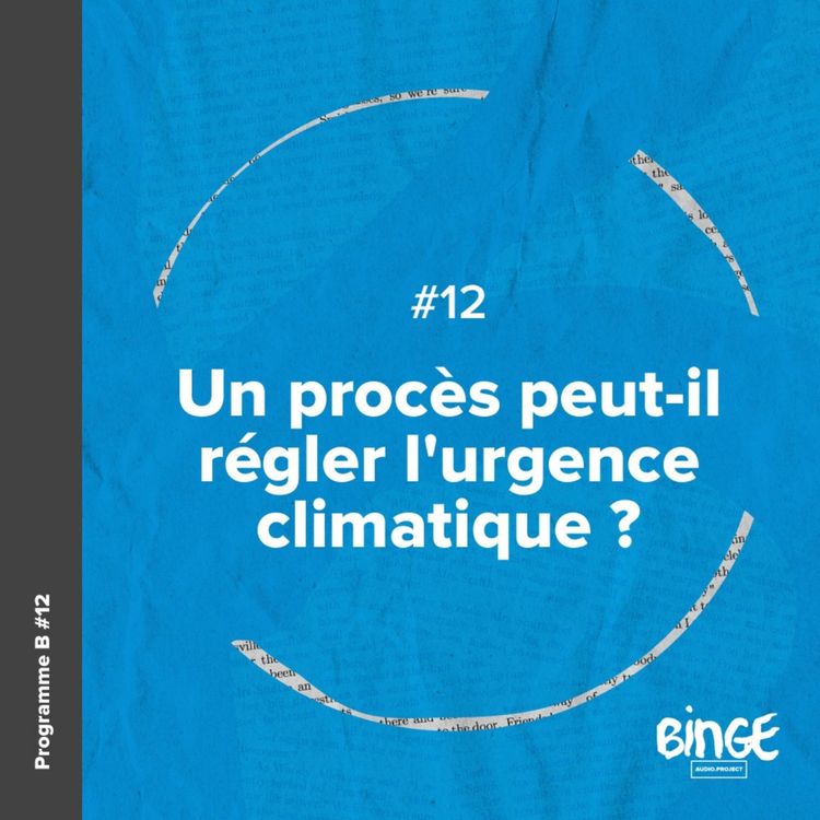 cover art for Un procès peut-il régler l'urgence climatique ?