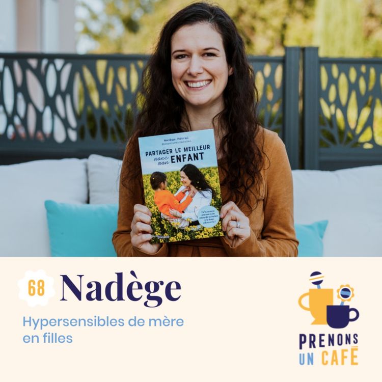 cover art for Nadège - Hypersensibles de mère en filles