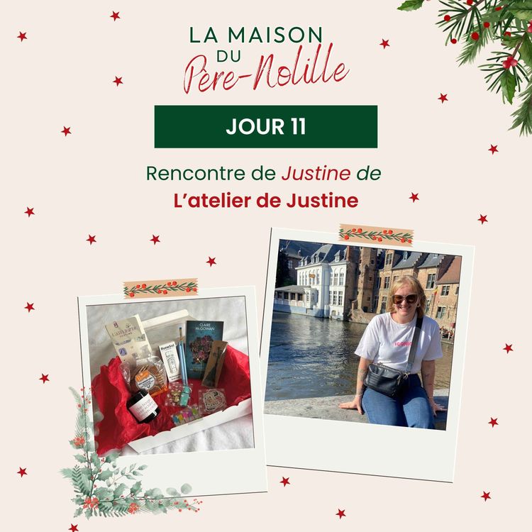 cover art for LA MAISON DU PÈRE-NOLILLE - L’atelier de Justine : des coffrets personnalisés pour marquer les petits et grands moments de la vie