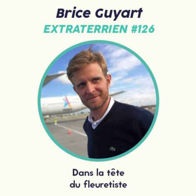 cover art for #126 Brice Guyart (Escrime) - Dans la tête du fleuretiste