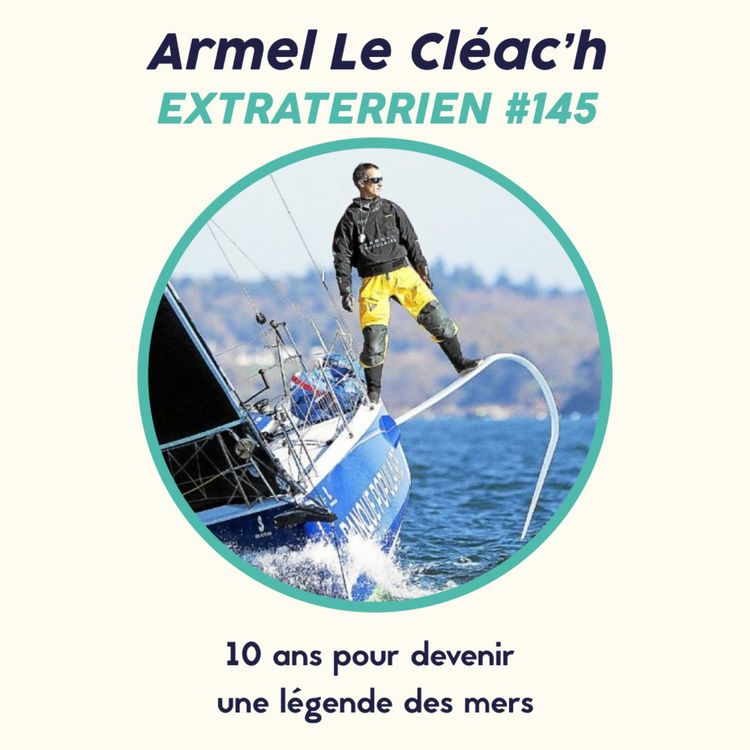 cover art for Armel Le Cléac'h - 10 ans pour devenir  une légende des mers