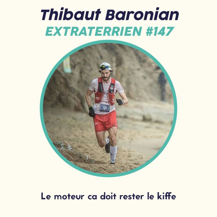 cover art for 1/2 Thibaut Baronian (Trail) - Le moteur ca doit rester le kiffe (partie 1/2)