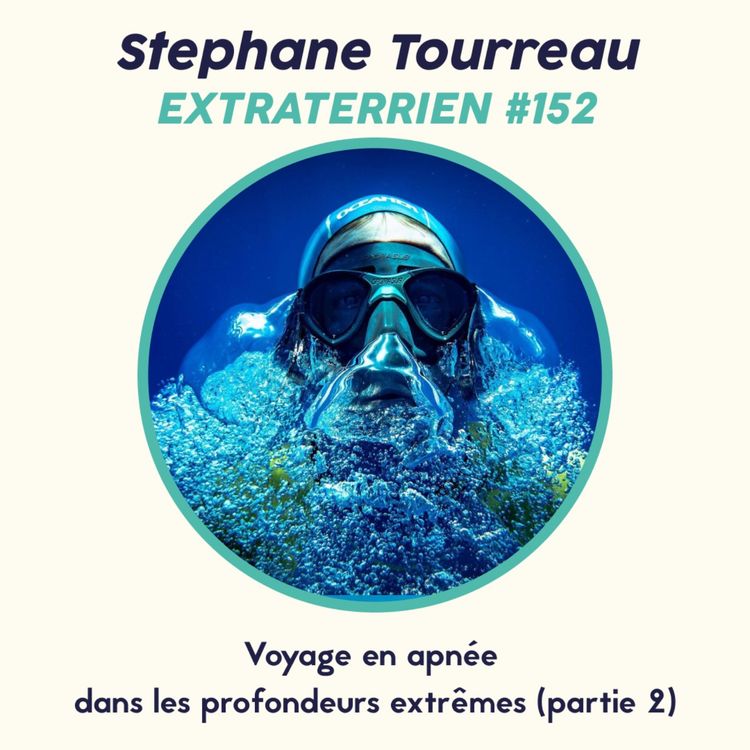cover art for 2/2 Stéphane Tourreau - Voyage en apnée dans les profondeurs extrêmes