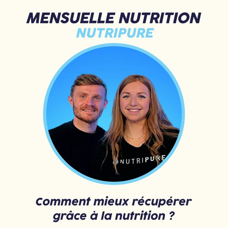 cover art for Mieux récupérer grâce à la nutrition