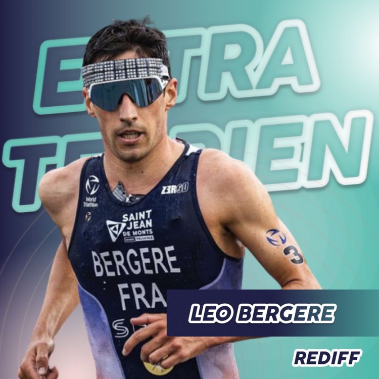 cover art for Léo Bergère - Champion du monde de triathlon 2022 (rediff) 