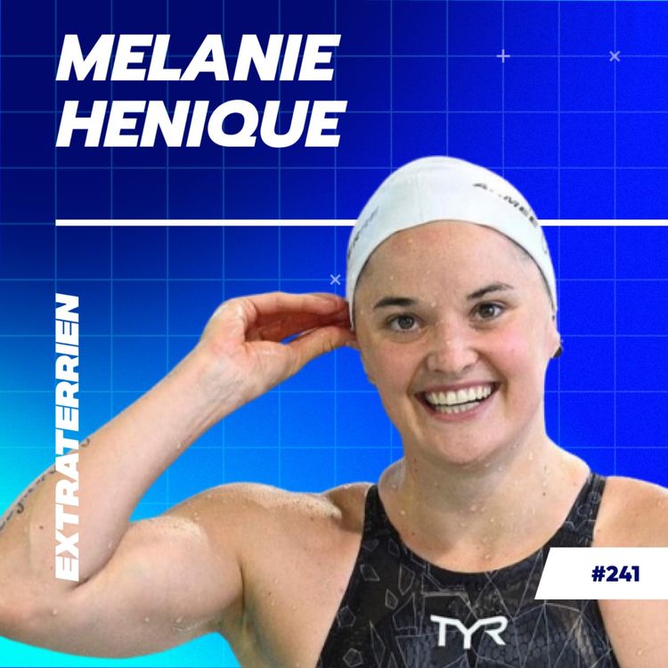 cover art for Des Blessures d’enfance aux Médailles : Mélanie Henique Vise l'Or aux JO 2024 !