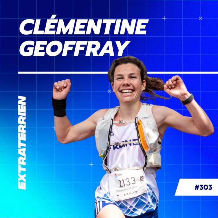 cover art for Du syndrome de l’imposteur à la championne d’Europe de Trail - Clémentine Geoffray