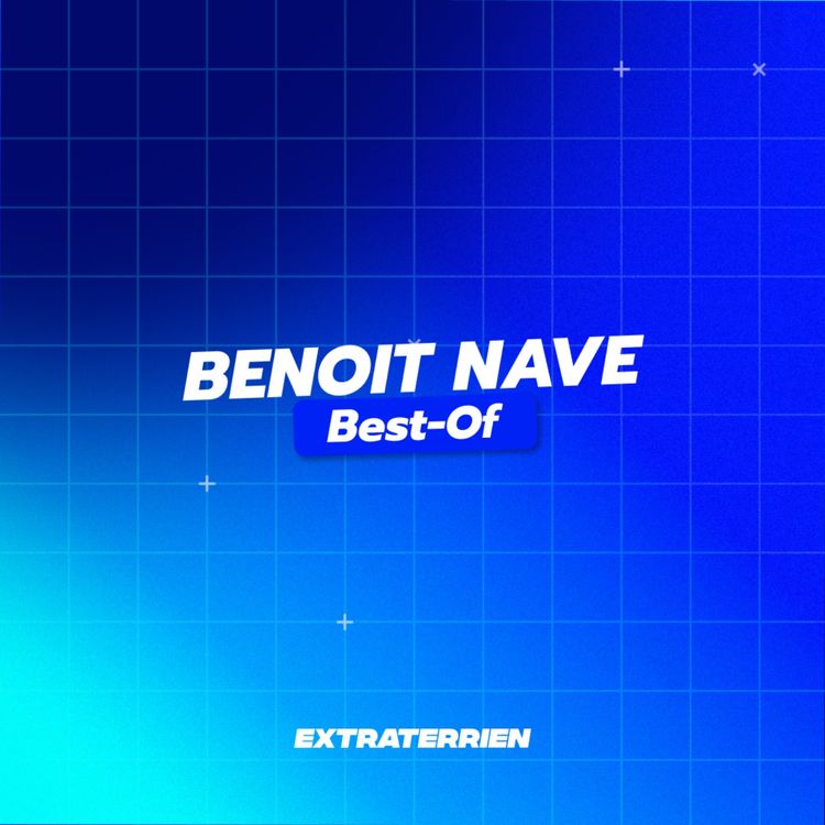 cover art for BEST-OF : Benoit Nave, fondateur de Baouw !