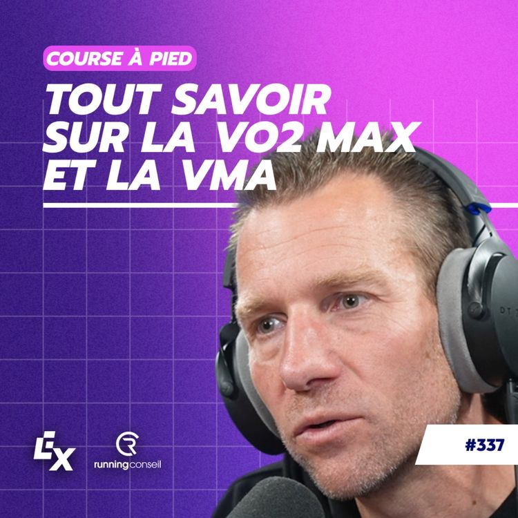cover art for VO2 max, VMA, Zones d'Entraînement : un Expert Running Démonte les Idées Reçues
