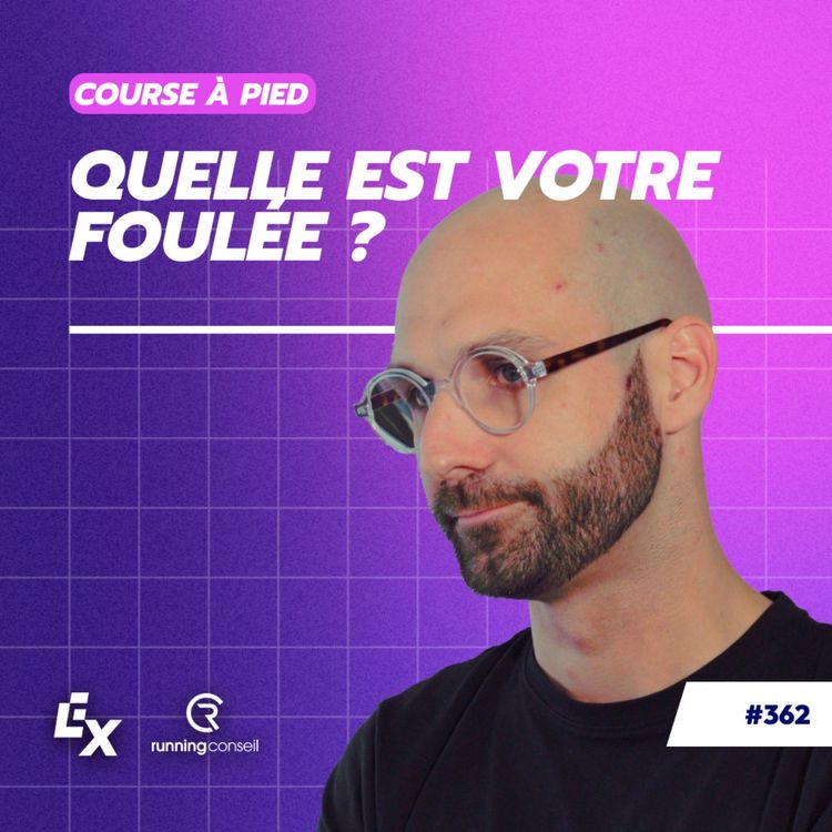 cover art for Expert De La Foulée : Ce que Personne ne dit sur la foulée - Running Conseil