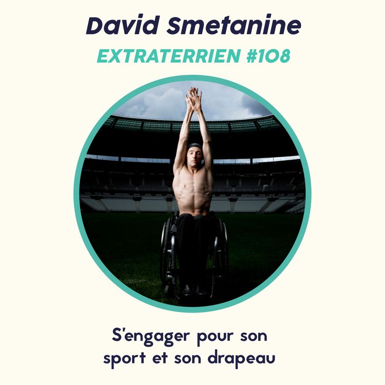 cover art for #108 David Smetanine (Natation) - S'engager pour son sport et son drapeau