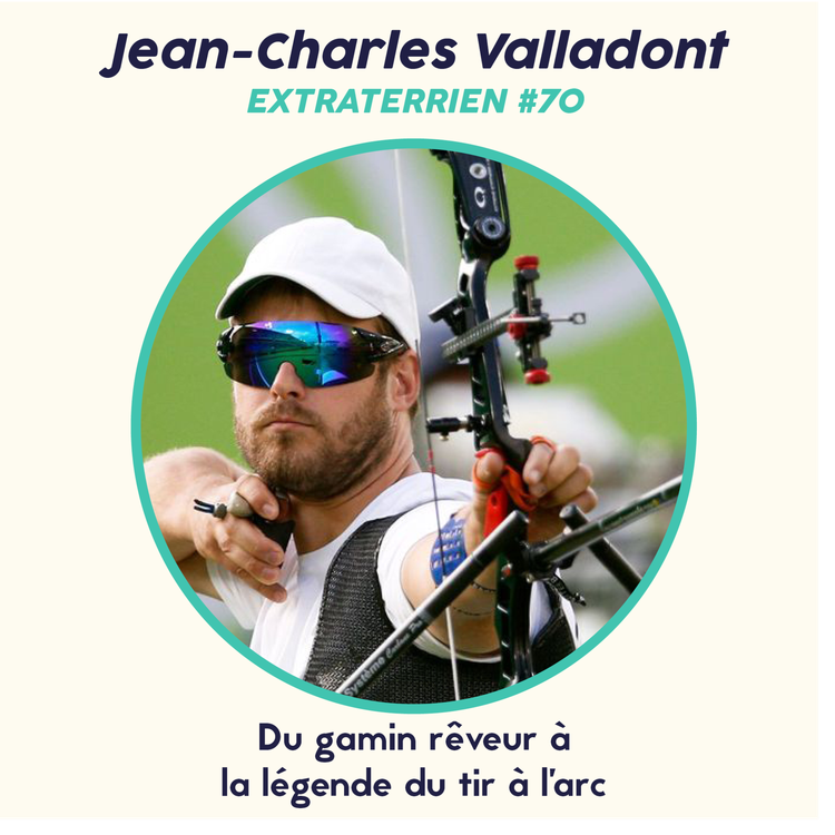 cover art for #70 Jean-Charles Valladont (Tir à l'arc) - Du gamin rêveur à  la légende du tir à l’arc