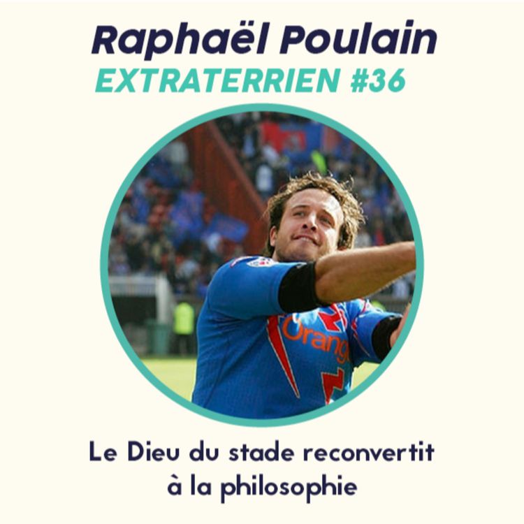 cover art for #36 Raphaël Poulain - Rugby - De dieu du stade à la philosophie