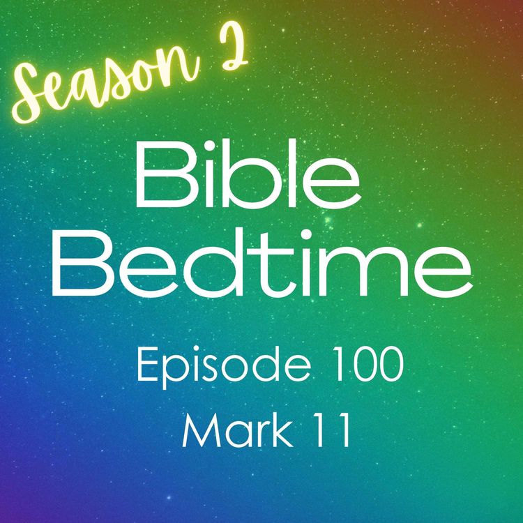 cover art for Mark 11: Jesus Comes to Jerusalem