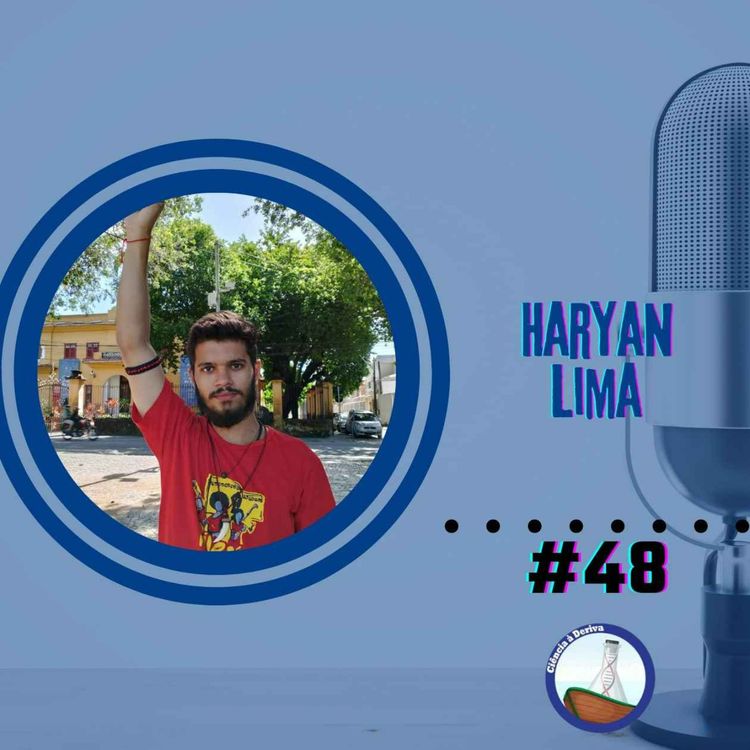 cover art for #48 Biologia e Sociedade: As Histórias e Lutas de Haryan Lima