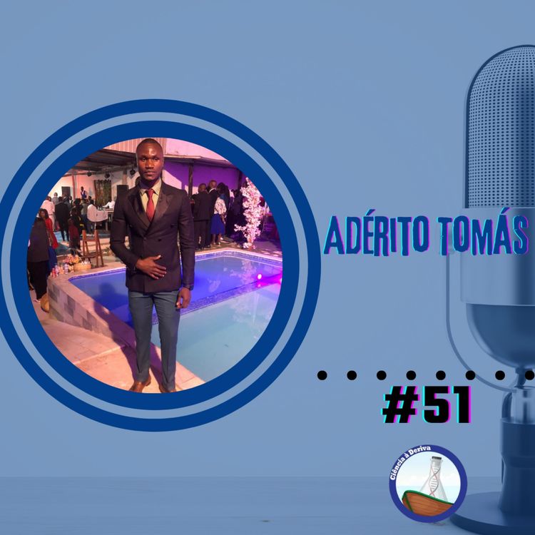 cover art for #51 Sonhos e Visão de um Cientista Estrangeiro No Brasil, Por Adérito Tomás