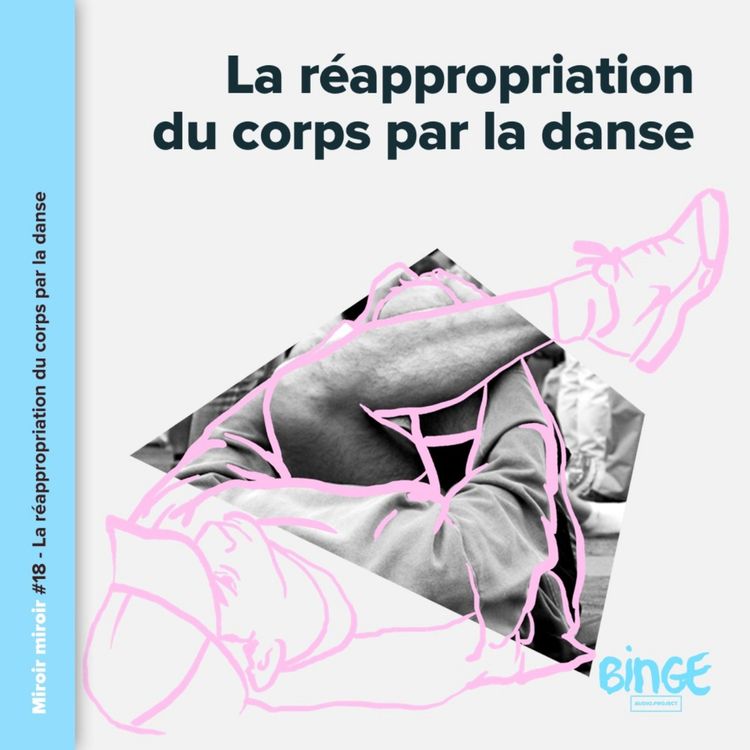 cover art for La réappropriation du corps par la danse