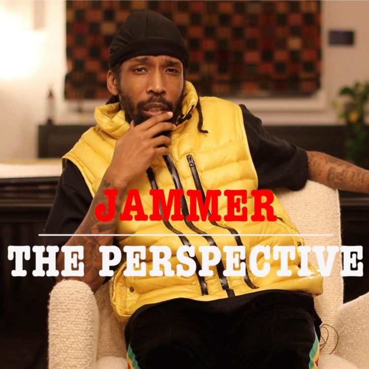 cover art for The Perspective with a Grime Legend, Jammer!