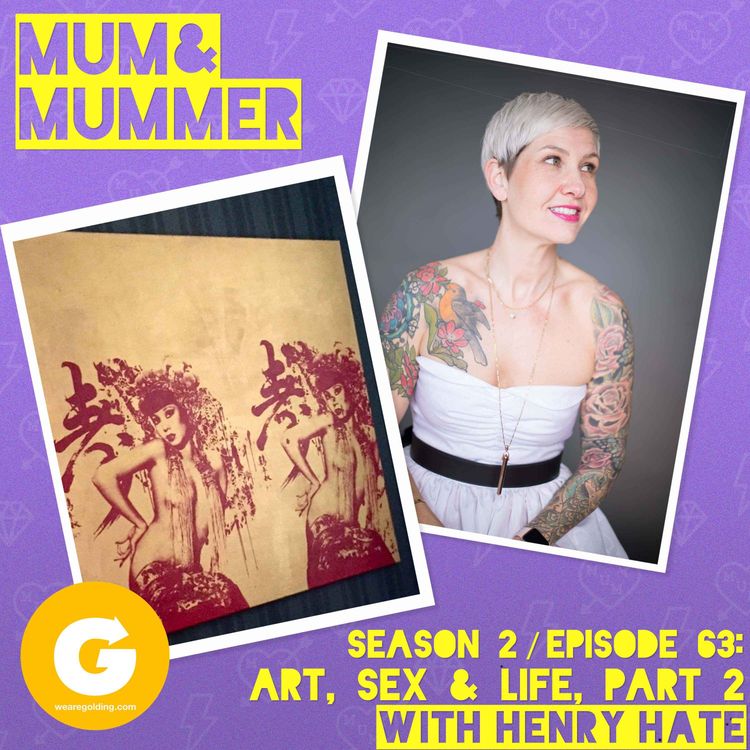 cover art for Art, Sex & Life, Part 2 with Henry Hate