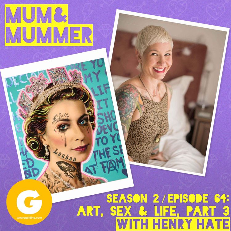 cover art for Art, Sex & Life, Part 3 with Henry Hate