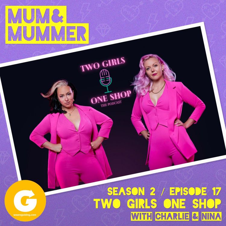 cover art for Two Girls One Shop with Charlie & Nina
