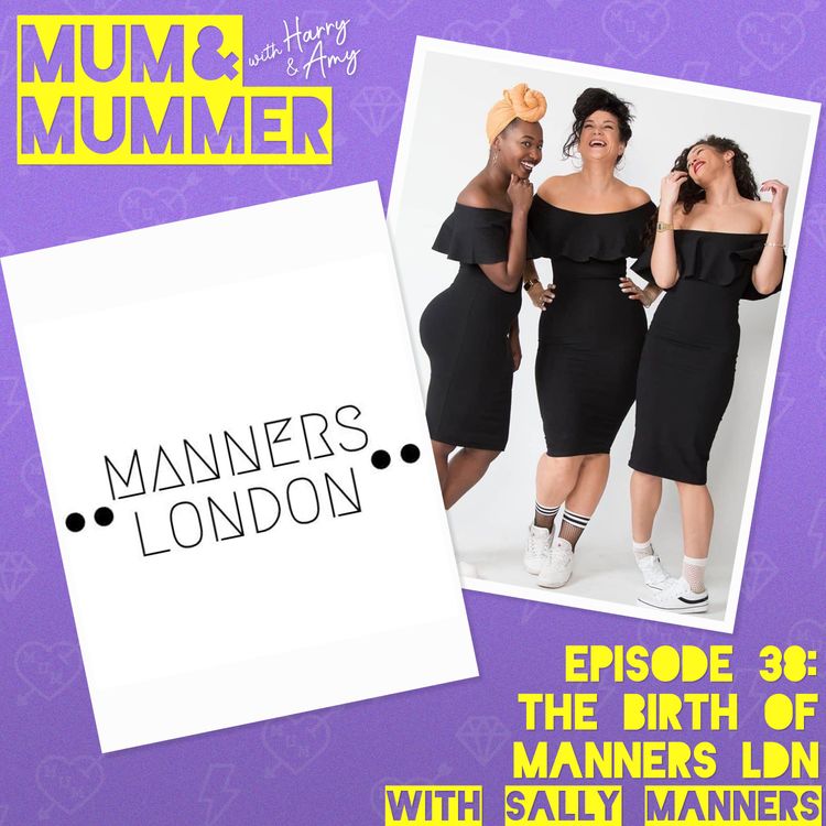 cover art for The Birth of Manners LDN, with Sally Manners