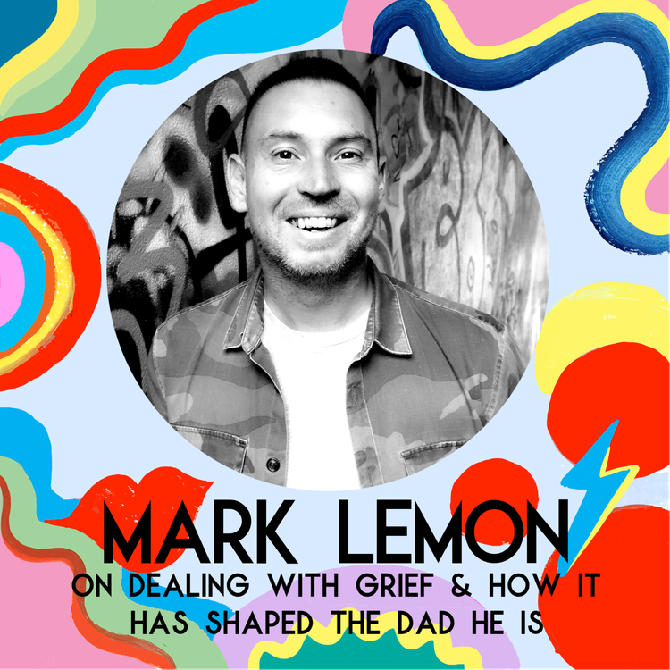 cover art for Mark Lemon On Dealing With Grief & How It's Shaped The Dad He Is