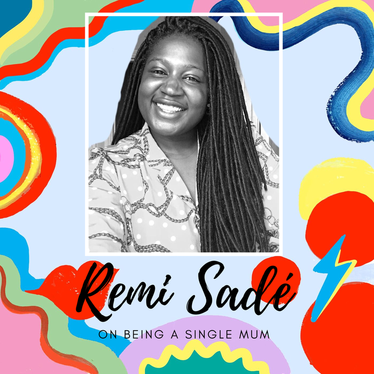 cover art for Remi Sadé on Being A Single Mum