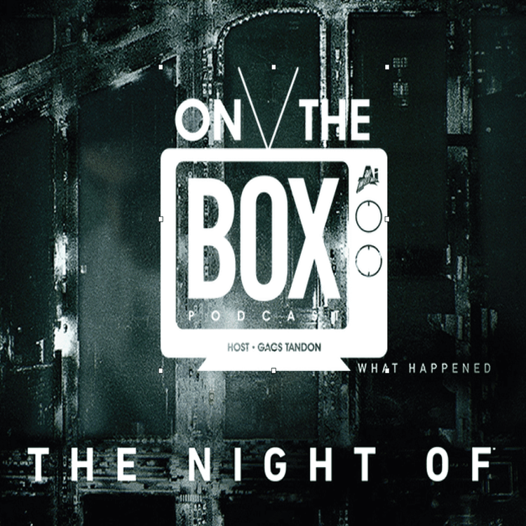 cover art for The On The Box Podcast: The Night Of Review